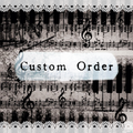 Custom Order